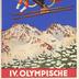 IV. Olympische Winterspiele - Garmisch-Partenkirchen, 6.-16. Februar 1936